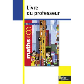 Maths 6e Livre Du Professeur Broche Nadine Jacob Alain Sitbon Jean Vissio Achat Livre Fnac