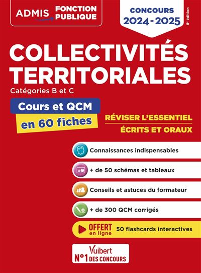 Collectivités territoriales - Cours et QCM - Catégories B et C - L'essentiel en 51 fiches