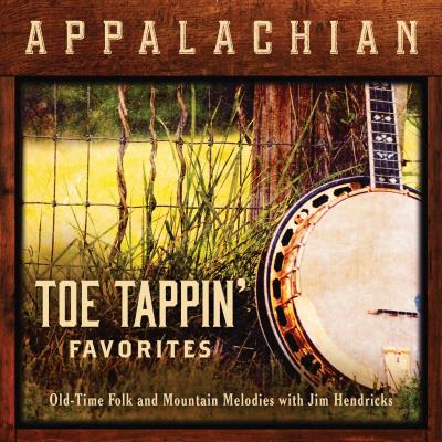 Appalachian Toe Tappin' Favorites