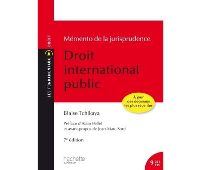 Les Fondamentaux - Mémento de la jurisprudence Droit International Public