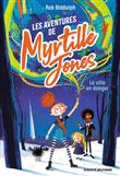 Les aventures de Myrtille Jones, Tome 01