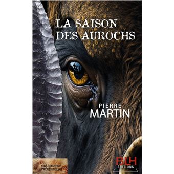 La Saison des Aurochs