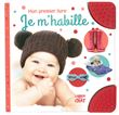 Je m'habille - Mon premier livre