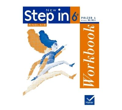 New Step In Anglais 6e - Workbook + My Passeport, éd. 2006 - Marie-Aude Ligozat - broché