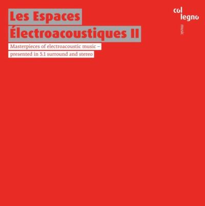 Chefs d'œuvre de la musique électroacoustique