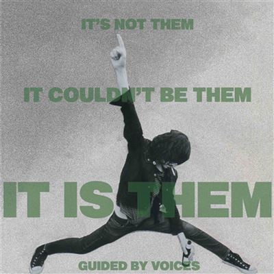 IT'S NOT THEM. IT COULDN'T BE THEM. IT'S THEM!