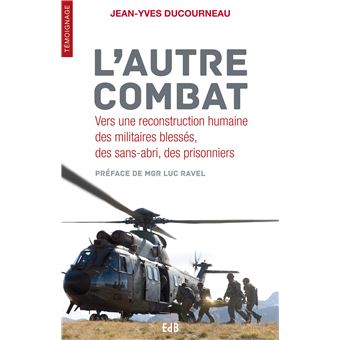 L Autre Combat Vers La Reconstruction Humaine Broche Jean Yves Ducourneau Achat Livre Ou Ebook Fnac