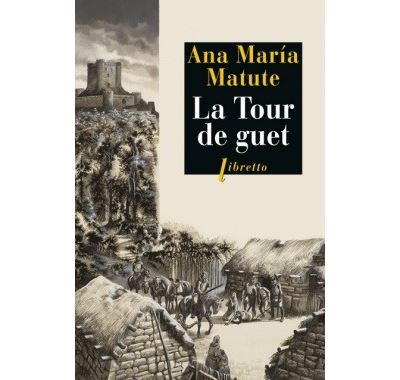 La tour de guet - Ana María Matute - Poche