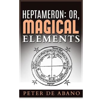 Heptameron: or, Magical Elements - 1