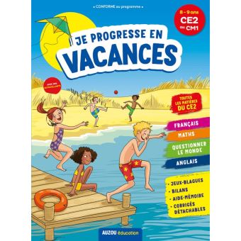 Je progresse en vacances - ce2 au cm1