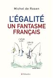 L'égalité, un fantasme français