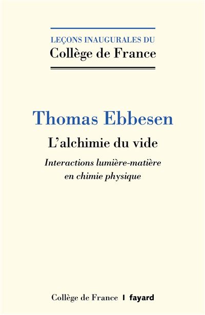 L'alchimie du vide interactions lumiere-matiere en chimie