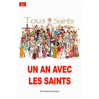 Un an avec les saints
