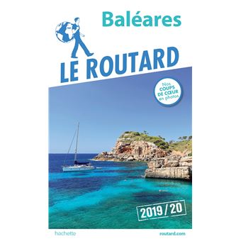 Guide du Routard Baléares 2019/20