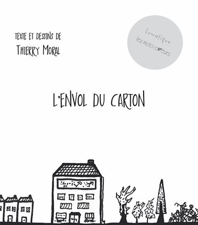 L'envol du carton - Thierry Mortal - broché