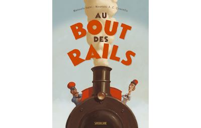 Au bout des rails - Manuela Salvi - broché