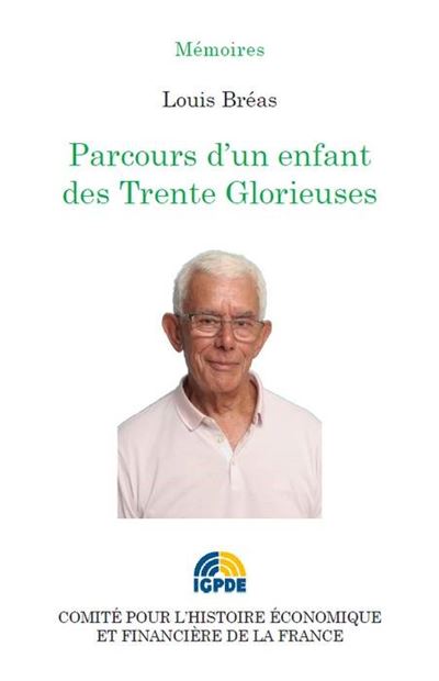 Parcours d'un enfant des trente glorieuses