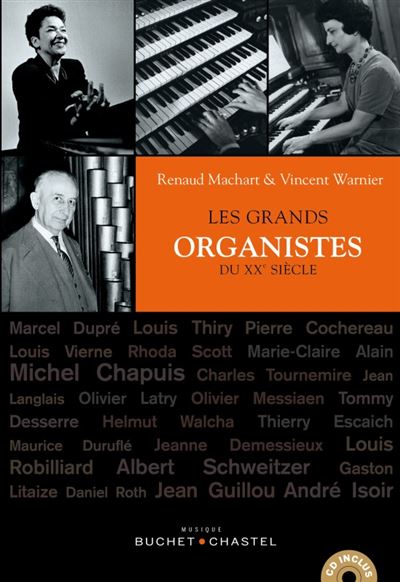 Les grands organistes du XXème siècle