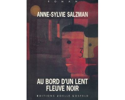 Au bord d'un lent fleuve noir
