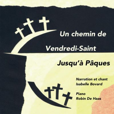 Un chemin de vendredi saint jusqua paques