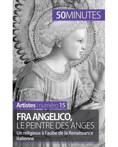 Fra Angelico, le peintre des anges