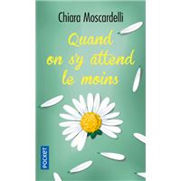 Quand on s'y attend le moins