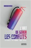 L'art de gérer les conflits