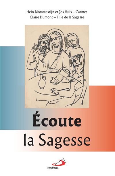 Écoute la sagesse - Hein Blommestijn - broché