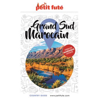 Guide Grand Sud Marocain 2023 Petit Futé