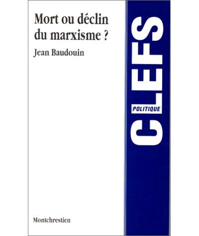 Mort ou déclin du marxisme?