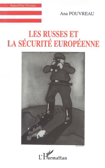 Les russes et la securite europeenne