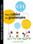 Petit cahier de grammaire LAROUSSE CE1