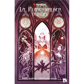Magic The Gathering : La Planeswalker oubliée