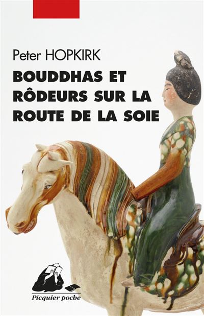 Bouddhas et rodeurs sur la route de la soie