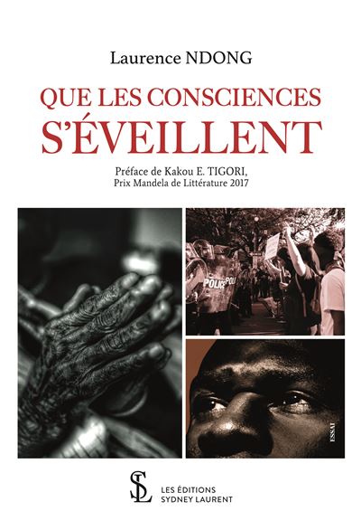 Que les consciences s’éveillent - Laurence Ndong - broché