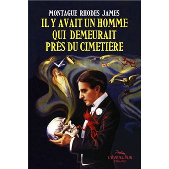 Il y avait un homme qui demeurait pres du cimetiere