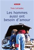 Les hommes aussi ont besoin d'amour