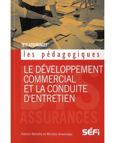 Le développement commercial et la conduite d'entretien