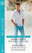 Retour à Wildfire - La petite fille du Pacifique