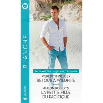 Retour à Wildfire - La petite fille du Pacifique