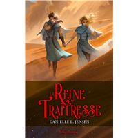 La Reine traîtresse  Danielle L. Jensen (Le Pont des tempêtes #2) – The  Soul of Luxnbooks
