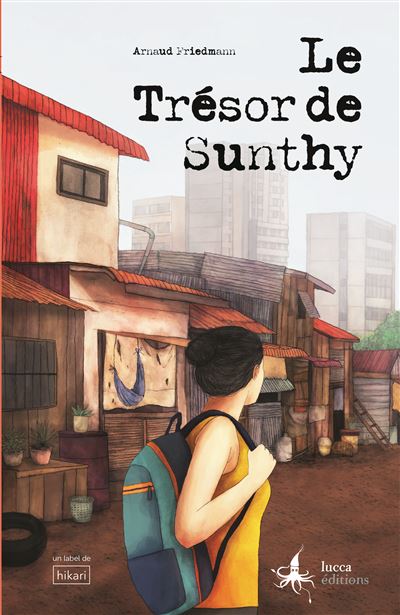 Le Trésor de Sunthy - Arnaud Friedmann - broché