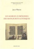 Les marges à drôleries des manuscrits gothiques