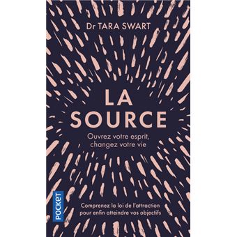 La Source - Ouvrez votre esprit, changez votre vie