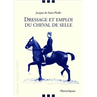 Dressage et emploi du cheval de selle