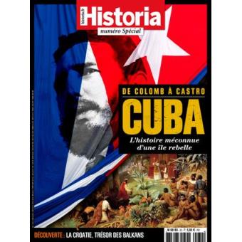 Cuba, l'histoire méconnue d'une île rebelle