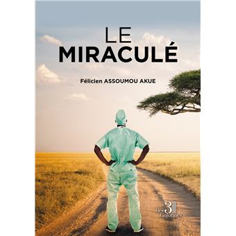 Le Miraculé