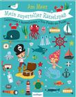 MEIN SUPERTOLLER RATSELSPASS : AM MEER