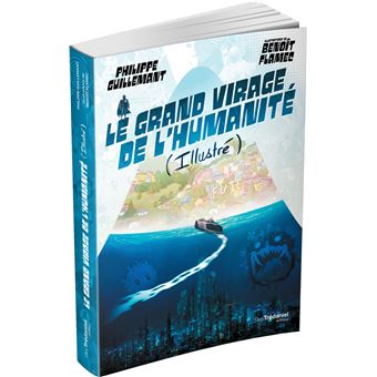 Le grand virage de l'humanité (illustré)