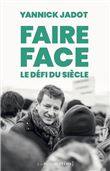 Faire face : le défi du siècle